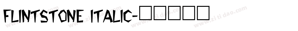 Flintstone Italic字体转换